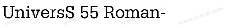 UniversS 55 Roman字体转换